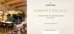 Dárkový poukaz Dvůr Haniš 9000 Kč